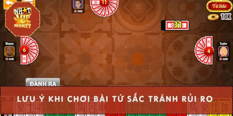 Lưu ý khi chơi bài Tứ Sắc tránh rủi ro